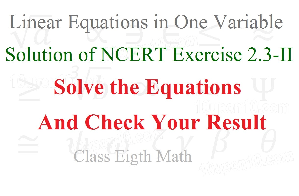  ncert math exercise 2.3 part 2 Linear Equations in one varible 