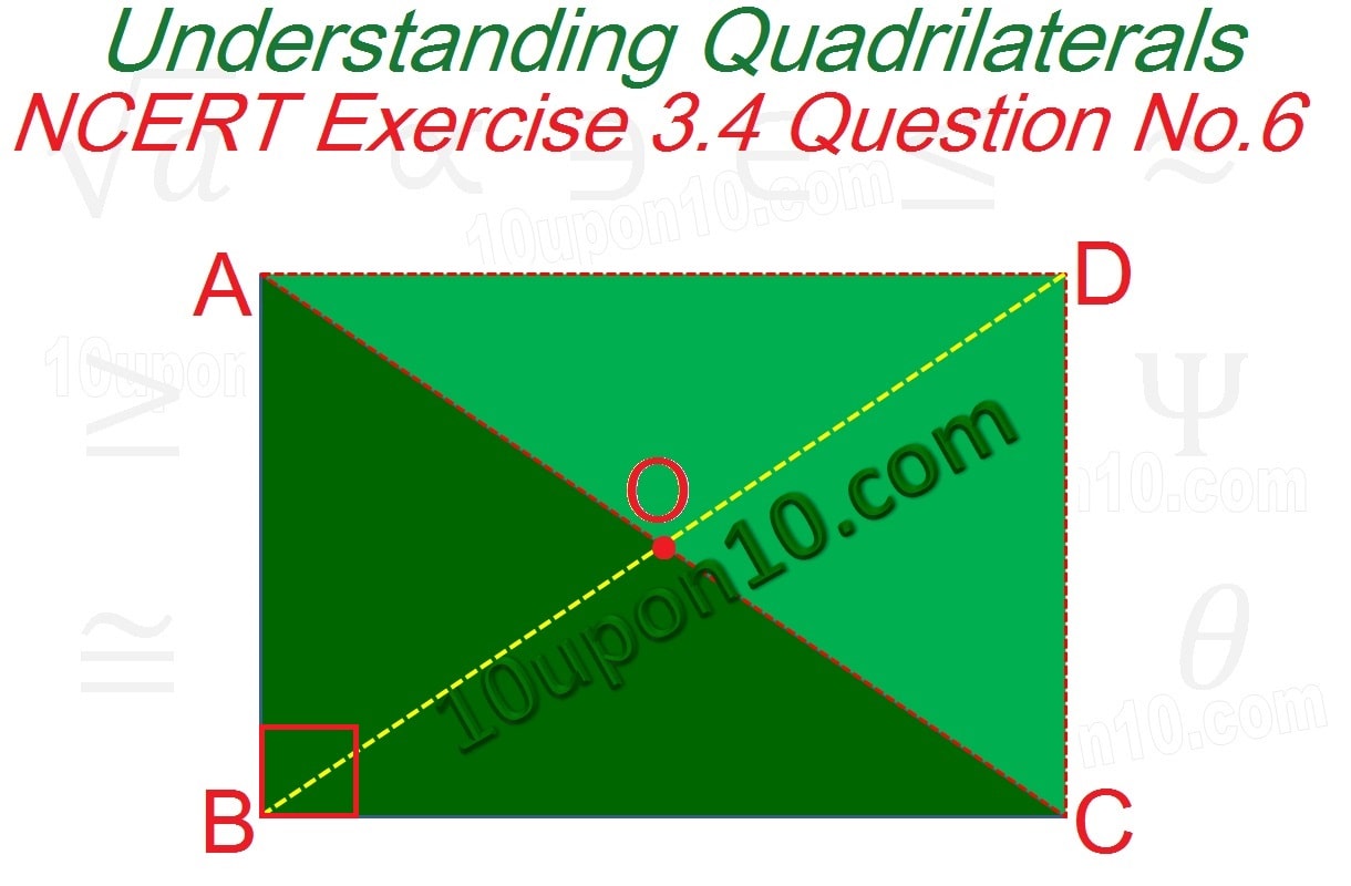 understanding quadrilaterals ncert exercise 3.4 question6-answer