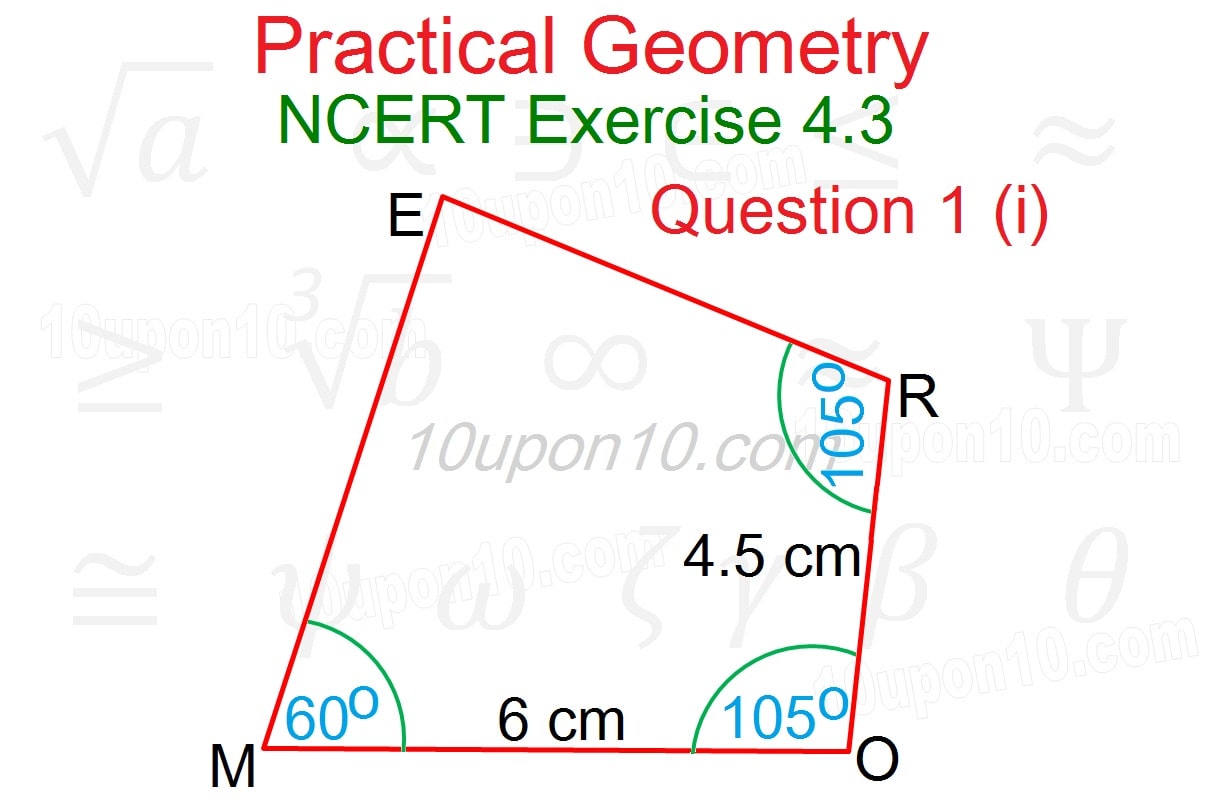  practical geometry ncert exercise 4.3 construction of quadrilateral-1