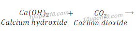 calcium hydroxide + carbon dioxide  105 