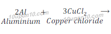 aluminium + copper chloride  108 