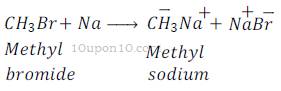 Organic Chemistry  alkane preparation 1 of methyl sodium from methyl bromide ionic mechanism